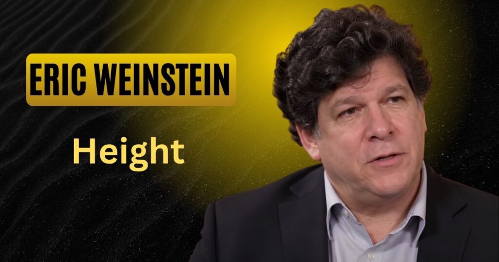 Eric Weinstein Height