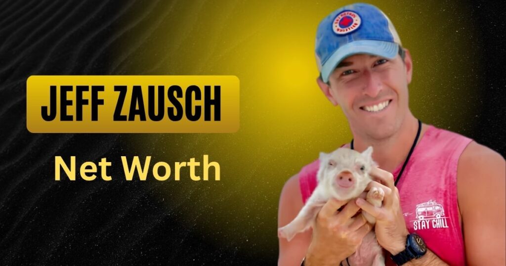 Jeff Zausch Net Worth