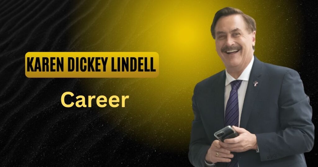 Karen Dickey Lindell Career