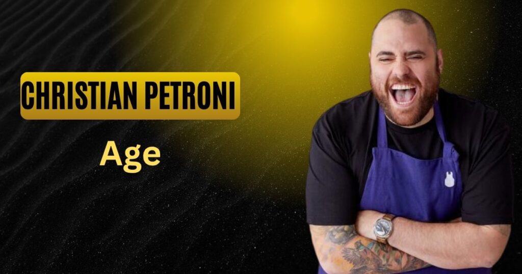 Christian Petroni Age