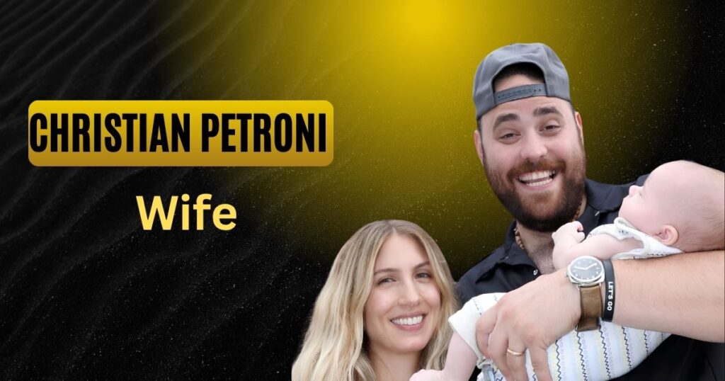 Christian Petroni Wife