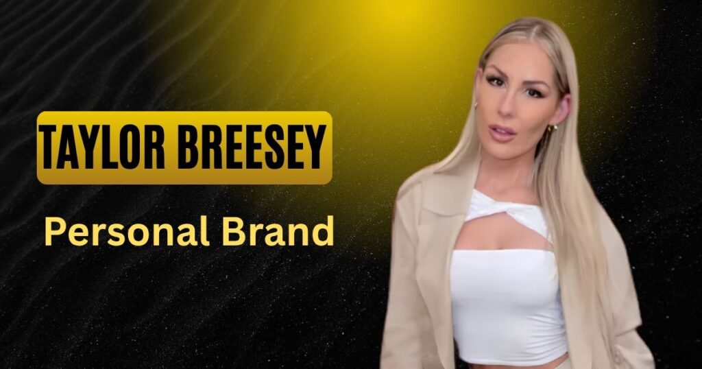 taylor-breesey-personal-brand